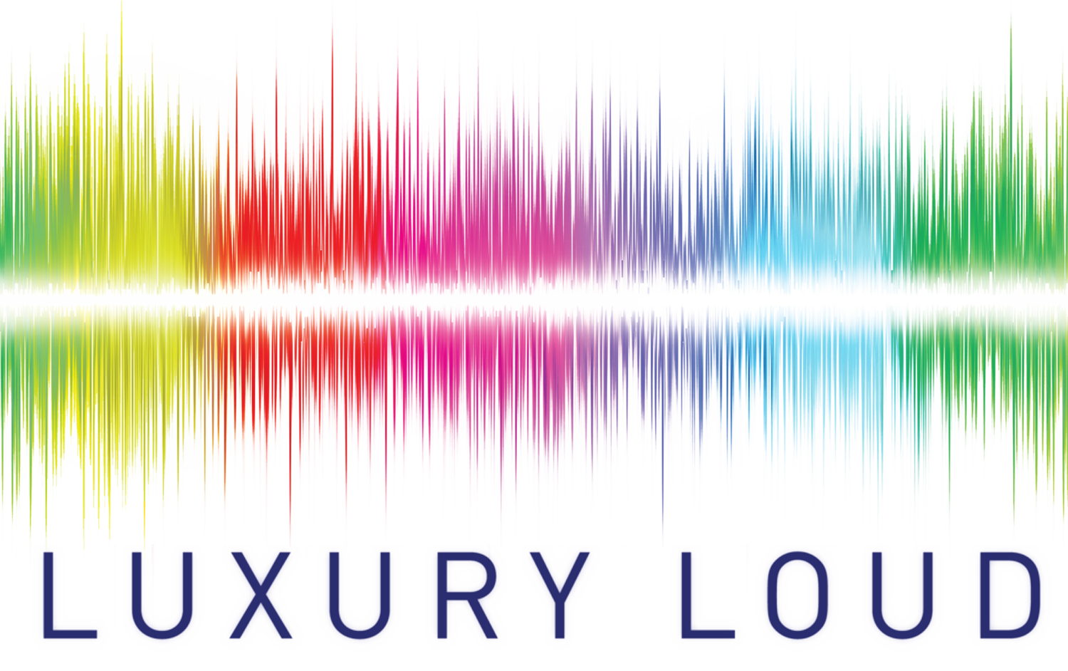 Luxury Loud